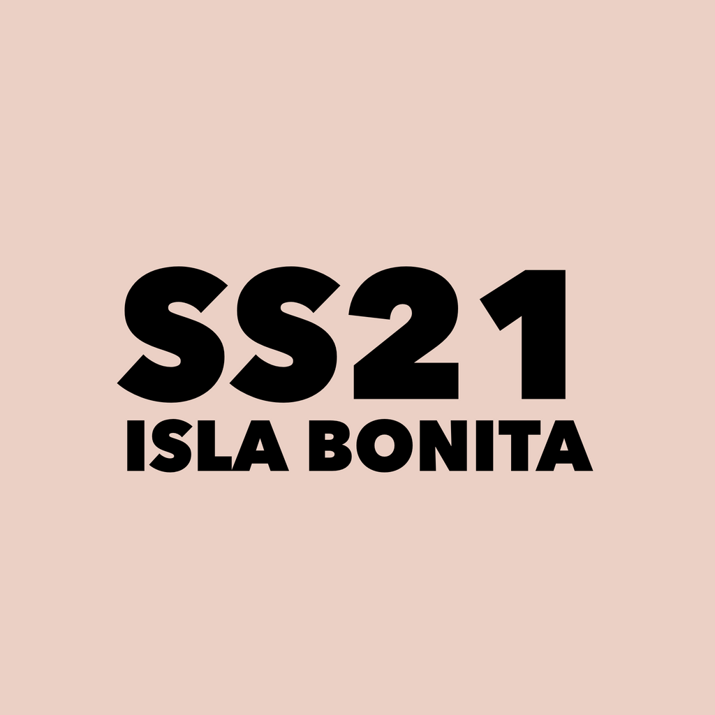 SUMMER 2021 - ISLA BONITA
