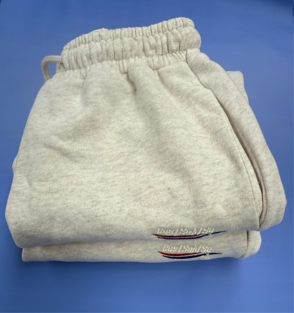 JOG PANT Cos I Said So